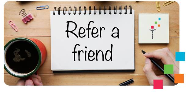 Refer a friend today!